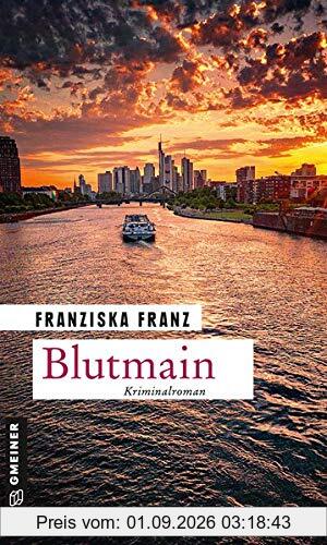 Blutmain: Kriminalroman (Privatermittlerin Karla Senkrecht)