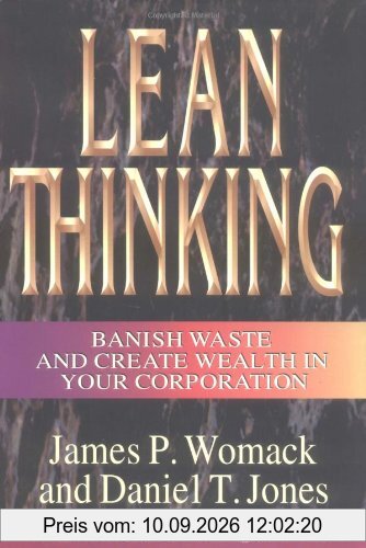 Lean Thinking: Banish Waste and Create Wealth in Your Corporation (Lean Enterprise Institute)