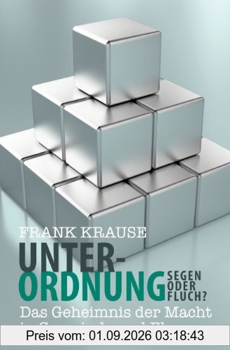 Unterordnung - Segen oder Fluch?