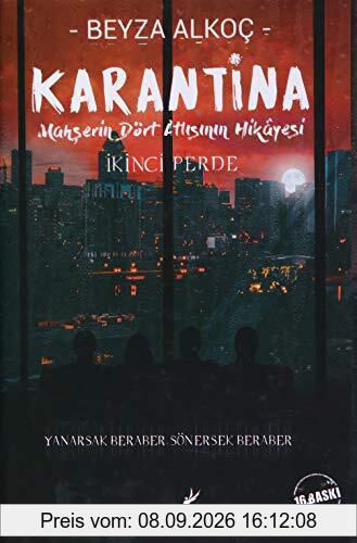 Karantina Ikinci Perde Ciltli: Mahşerin Dört Atlısının Hikayesi