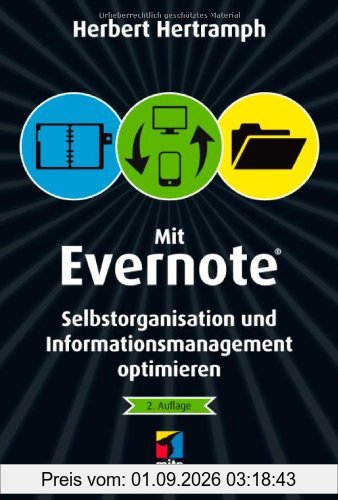 Mit Evernote Selbstorganisation und Informationsmanagement optimieren (mitp/Die kleinen Schwarzen)