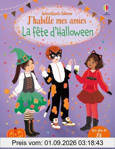 J'habille mes amies : La fête d'Halloween : Dès 5 ans