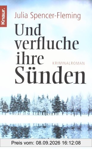 Und verfluche ihre Sünden: Kriminalroman