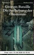 Die Aufhebung der Ökonomie