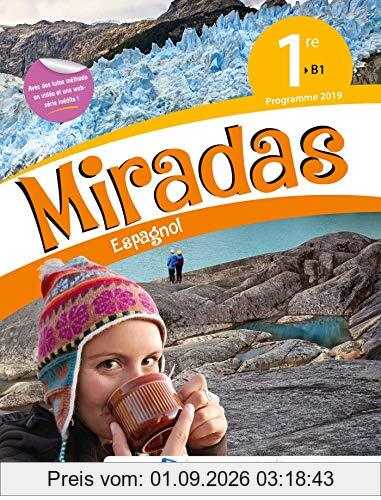 Miradas, espagnol, 1re B1 : programme 2019