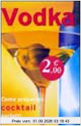Vodka (Come preparare cocktail perfetti)