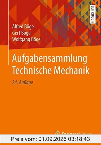 Aufgabensammlung Technische Mechanik
