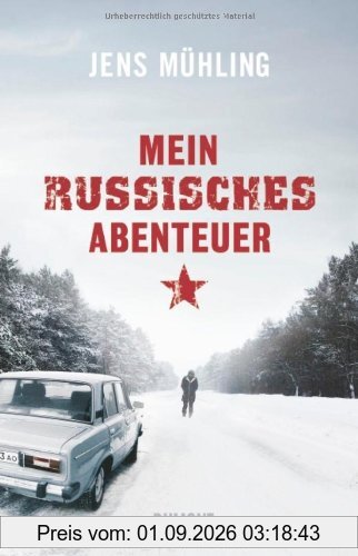Mein russisches Abenteuer