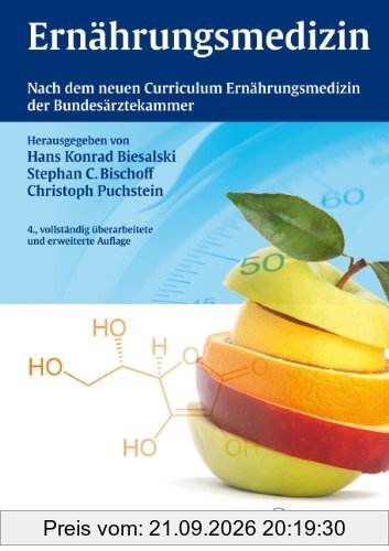 Ernährungsmedizin: Nach dem Curriculum Ernährungsmedizin der Bundesärztekammer und der DGE