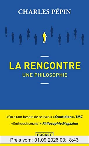 La rencontre, une philosophie