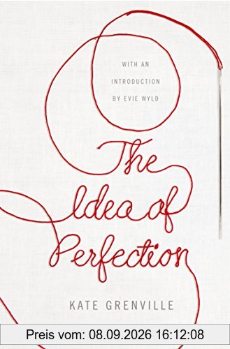 The Idea of Perfection: Picador Classic