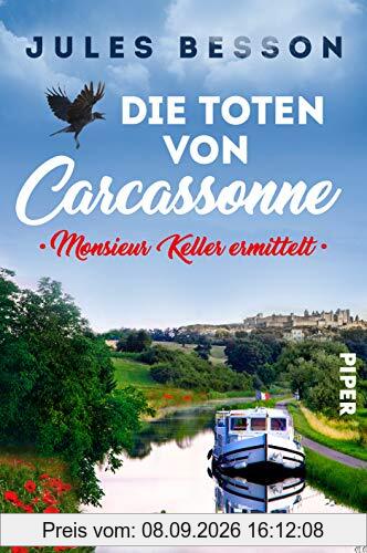 Die Toten von Carcassonne: Monsieur Keller ermittelt (Hausboot-Krimis, Band 1)