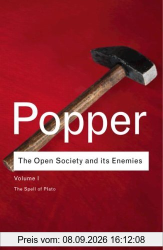 The Open Society and Its Enemies 1: Vol 1 (Routledge Classics)