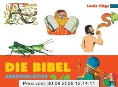 Die Bibel, Arbeitsblätter, Kl.3/4