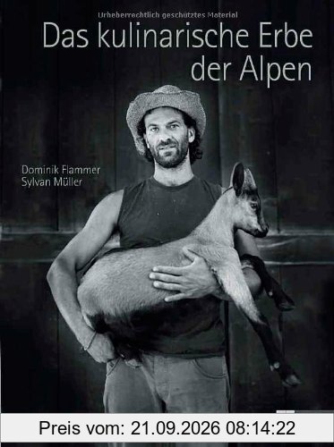 Das kulinarische Erbe der Alpen