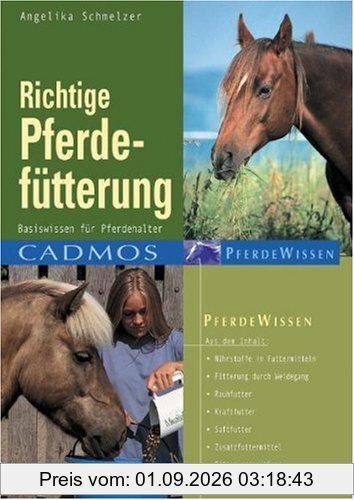Richtige Pferdefütterung: Basiswissen für Pferdehalter