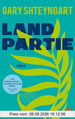 Landpartie: Roman. Der große neue Roman des gefeierten Autors