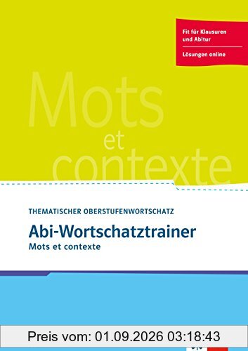 Abi-Wortschatztrainer: Cahier d'activités B2. Buch