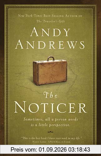 The Noticer: Sometimes, All a Person Needs Is a Little Perspective