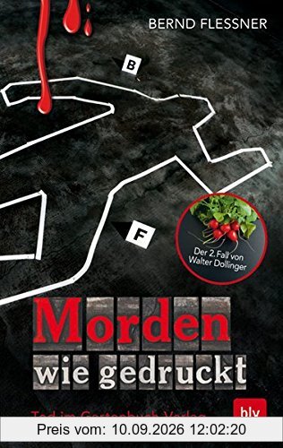 Morden wie gedruckt: Tod im Gartenbuch-Verlag