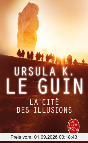La ligue de tous les mondes : le cycle de Hain. Vol. 3. La cité des illusions