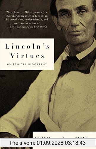 Lincoln's Virtues: An Ethical Biography (Vintage Civil War Library)