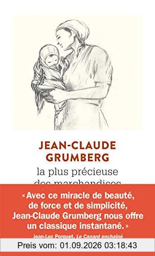 La plus précieuse des marchandises : un conte