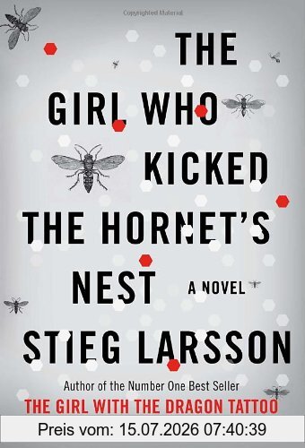 Stieg Larsson The Girl Who Kicked The Hornet's Nest
