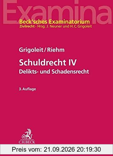 Schuldrecht IV: Deliktsrecht und Schadensrecht