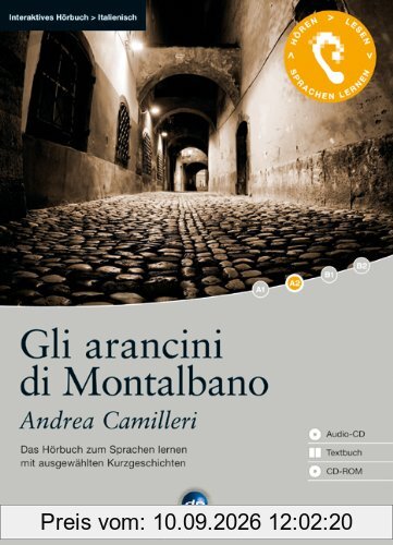 Gli arancini di Montalbano: Das Hörbuch zum Italienisch lernen mit ausgewählten Kurzgeschichten
