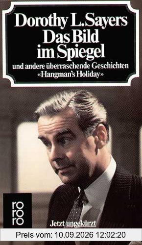 Das Bild im Spiegel und andere überraschende Geschichten = Hangman's holiday