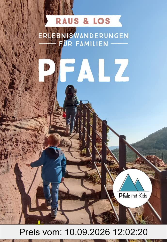 Erlebniswanderungen für Familien Pfalz: Raus & Los