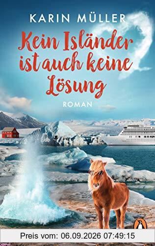 Kein Isländer ist auch keine Lösung: Roman
