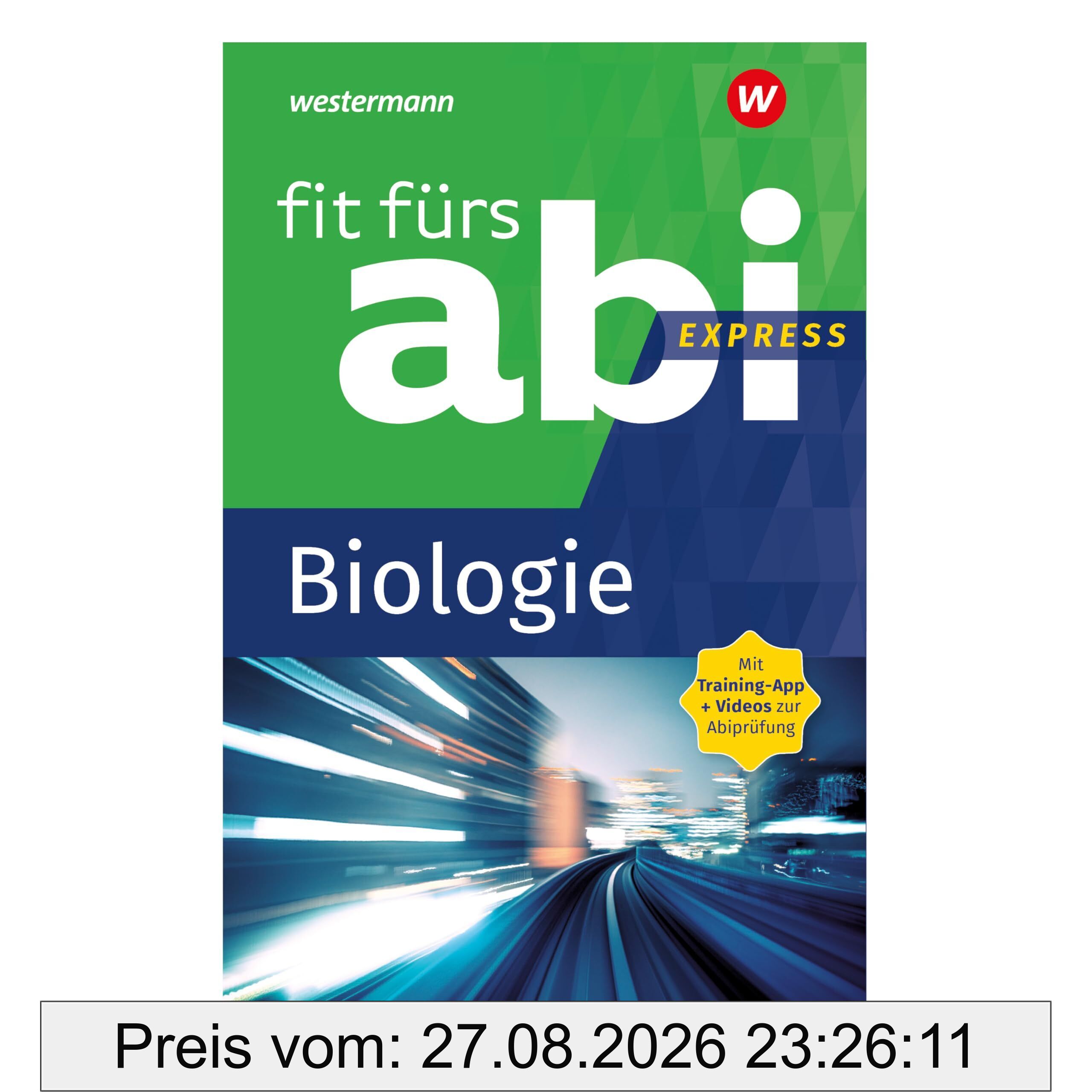Fit fürs Abi Express. Biologie