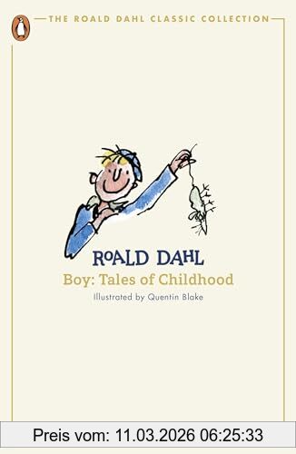 Boy, Tales Of Childhood (The Roald Dahl Classic Collection)