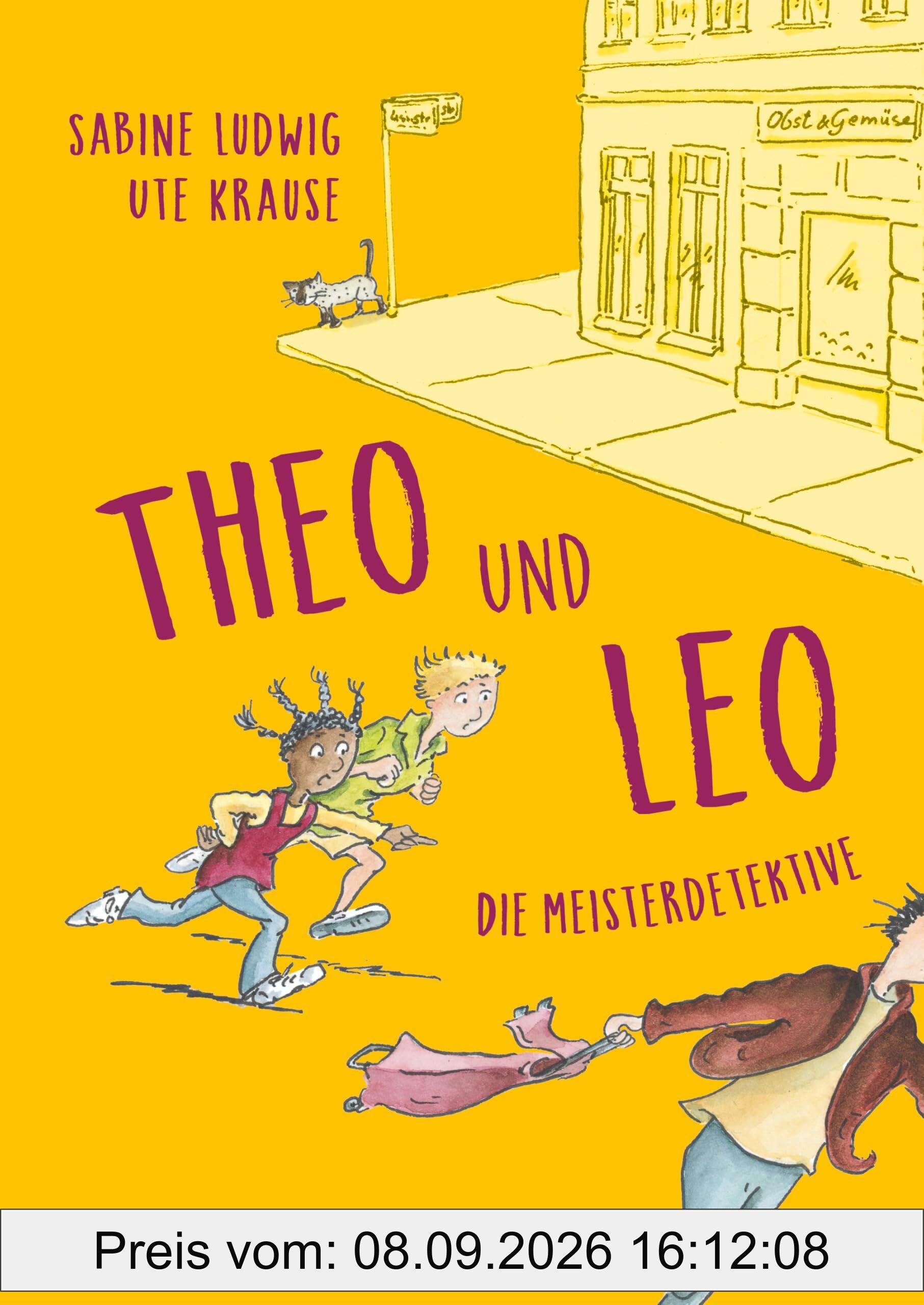 Theo und Leo – Die Meisterdetektive: Drei spannende Vorleseabenteuer ab 6 Jahren in einem Band