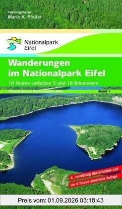 Themen Touren Band 1 Wanderungen im Nationalpark Eifel 1: 10 Touren zwischen 5 und 18 Kilometer