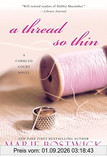 A Thread So Thin (Cobbled Court Quilts, Band 3)
