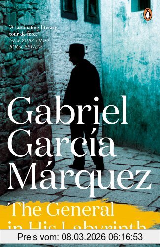 Gabriel García Márquez The General In His Labyrinth