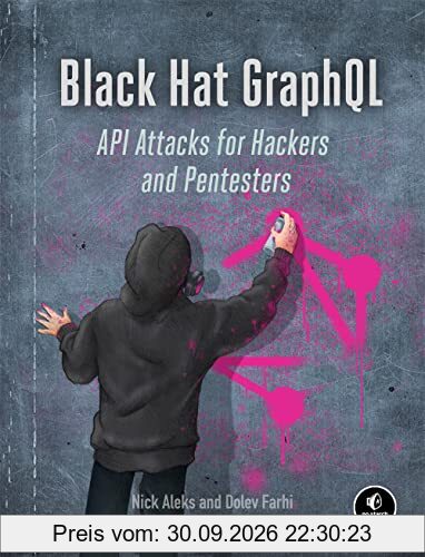 Black Hat GraphQL: Attacking Next Generation APIs