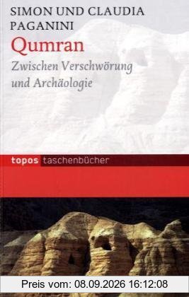 Qumran: Zwischen Verschwörung und Archäologie