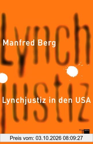 Lynchjustiz in den USA