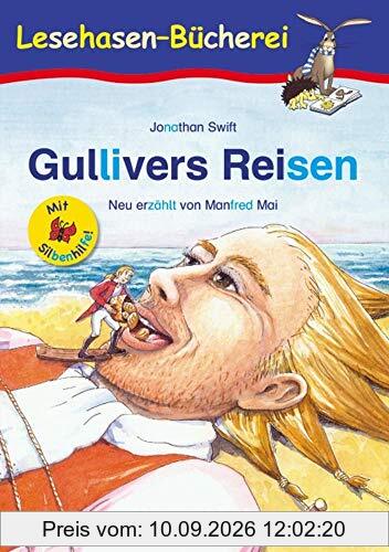 Gullivers Reisen / Silbenhilfe: Schulausgabe (Lesen lernen mit der Silbenhilfe)