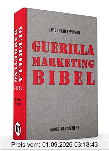 Guerilla Marketing Bibel