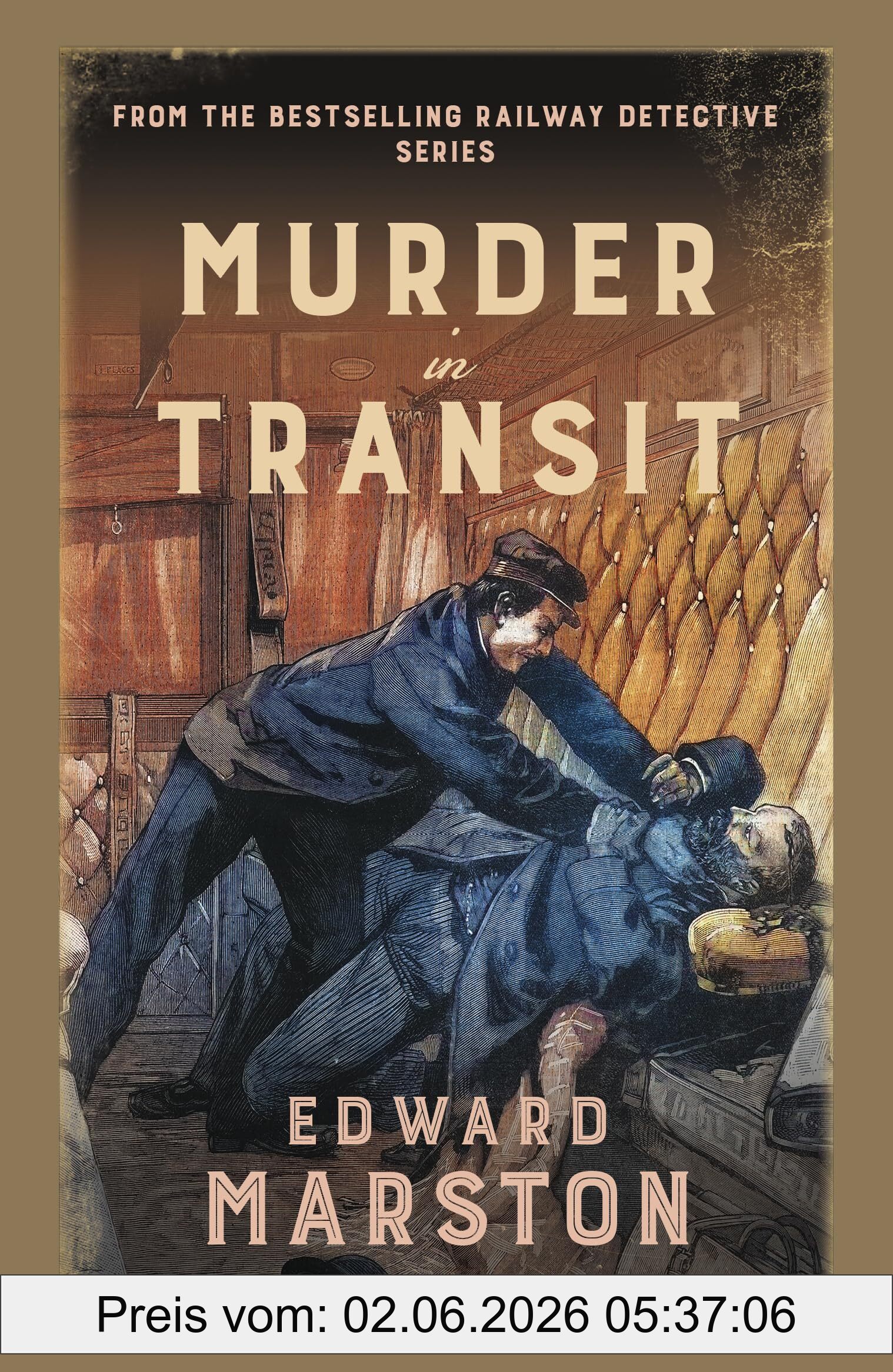 Edward Marston Murder In Transit, The Bestselling Victorian Mystery (22) (Railway Detective, 22, Band 22)