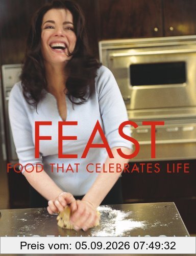 Nigella Lawson Feast, Food That Celebrates Life