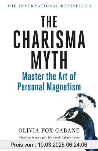 Olivia Fox Cabane The Charisma Myth, Master The Art Of Personal Magnetism