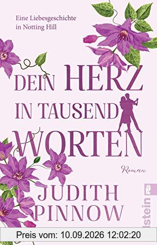 Dein Herz in tausend Worten.: Eine Liebesgeschichte in Notting Hill