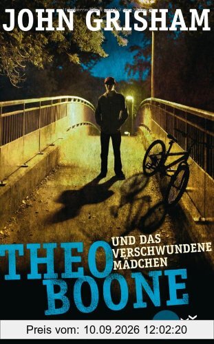 Theo Boone und das verschwundene Mädchen: Band 2 (Heyne fliegt)