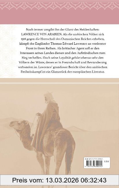 Lawrence, Thomas Edward Die Sieben Säulen Der Weisheit. Lawrence Von Arabien